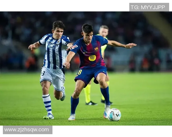 巴塞罗那与皇家社会精彩对决直播回放全程回顾与分析